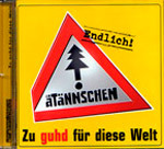 LC 06327 Ätännschen | Zu gut für diese Welt Löwenzahn Verag Recording und Mix | RUM-Records CD-Mastering | MES - Digital-Audio-Service / {Location}: Leipzig\\n\\n12.10.2011 19:08